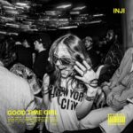 GOOD TIME GIRL از INJI