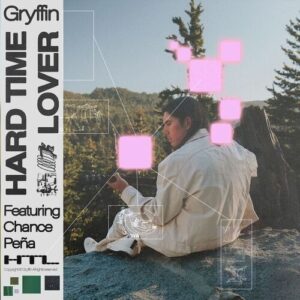 Hard Time Lover (feat. Chance Peña) از Gryffin