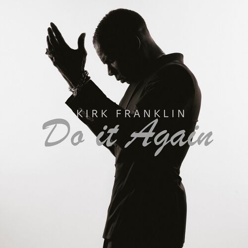 Do It Again از Kirk Franklin