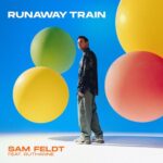 Runaway Train از Sam Feldt
