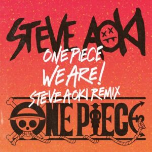 ウィーアー！（Remix） از Steve Aoki