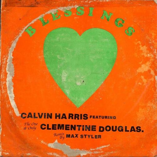 Blessings (Max Styler Remix) از Calvin Harris