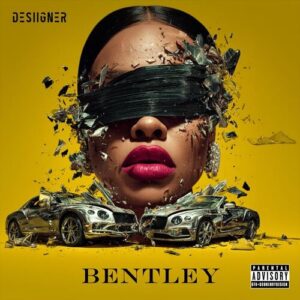 Bentley از Desiigner