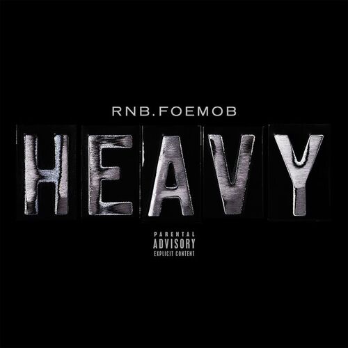Heavy از RNB.FOEMOB