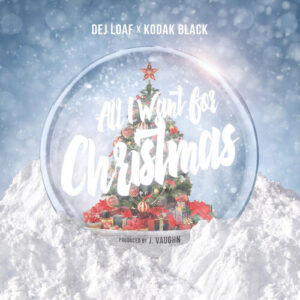 All I Want For Christmas از Dej Loaf