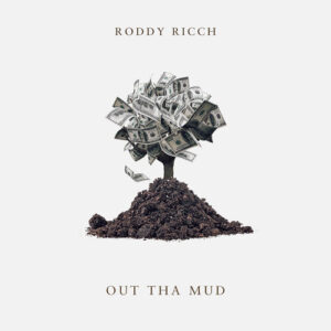 Out Tha Mud از Roddy Ricch