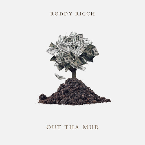 Out Tha Mud از Roddy Ricch