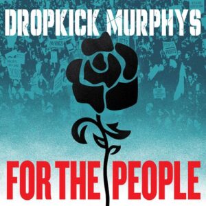 Who'll Stand With Us? از Dropkick Murphys