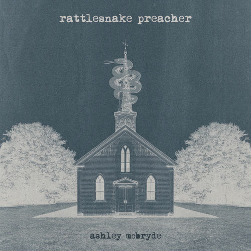 Rattlesnake Preacher از Ashley McBryde