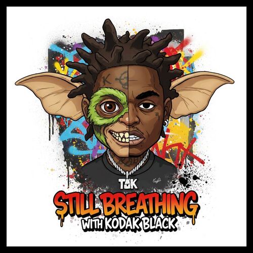 STILL BREATHING (with Kodak Black) از Upstates