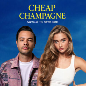 Cheap Champagne از Sam Feldt
