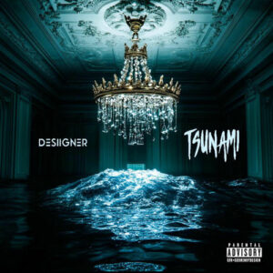 Tsunami از Desiigner