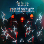 Future Renaissance از Cheat Codes