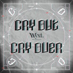 CRY OUT CRY OVER از Who-ya Extended