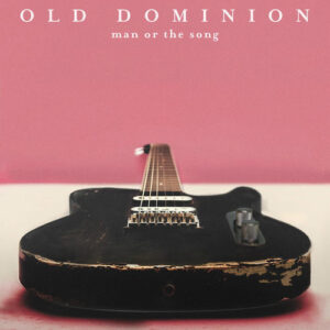 Man or the Song از Old Dominion