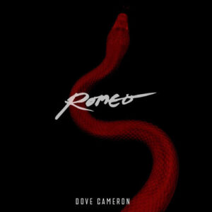 Romeo از Dove Cameron
