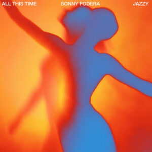 All This Time از Sonny Fodera