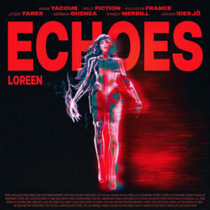 Echoes از Loreen