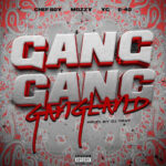 Gang Gang Gangland از Chef Boy