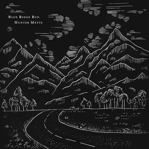 Blue Ridge Run از Hunter Metts