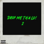 Drop Me Tha Lo! 2 از Luh Kel