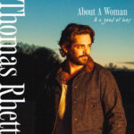 About A Woman (& A Good Ol' Boy) از Thomas Rhett