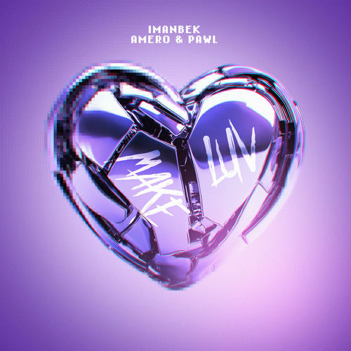 Make Luv از Imanbek