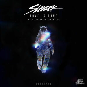 Love Is Gone (Acoustic) از SLANDER