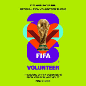 Volunteer Theme x FIFA World Cup 26™ by DJANE VIOLET از Fifa Sound