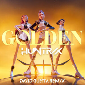 Golden (David Guetta REM/X) از HUNTR/X