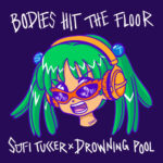 Bodies Hit The Floor از Sofi Tukker