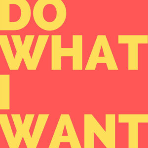 Do What I Want از WizTheMc