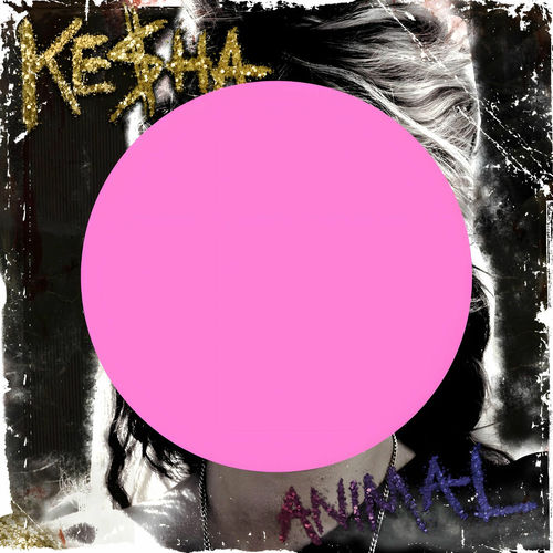 Animal (Expanded Edition) از Ke$ha