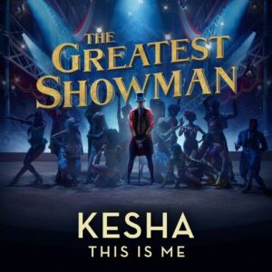 This Is Me (From the Greatest Showman) از Ke$ha