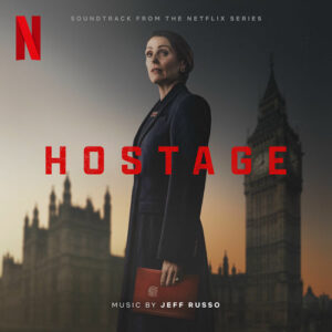 Hostage (Soundtrack from the Netflix Series) از Jeff Russo