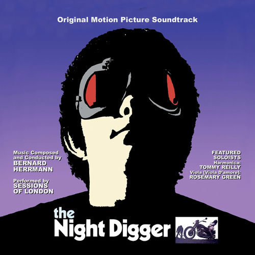 The Night Digger (Original Motion Picture Soundtrack) از Bernard Herrmann