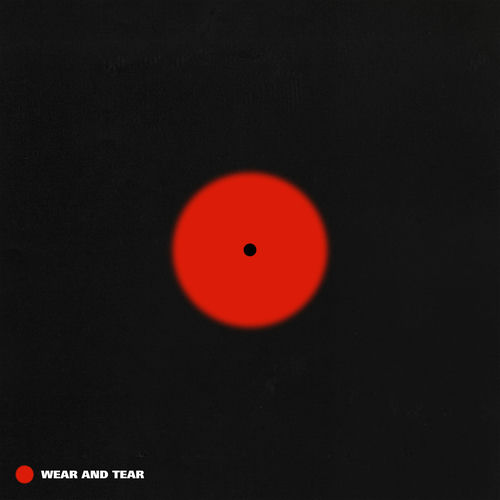 Wear and Tear از Everything Is Recorded