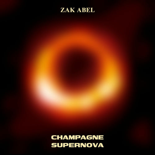 Champagne Supernova از Zak Abel