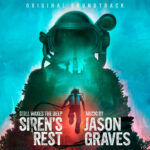 Still Wakes The Deep: Siren's Rest (Original Soundtrack) از Jason Graves