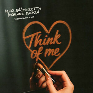 Think Of Me (Korolova Remix) از HUGEL