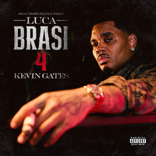 Luca Brasi 4 از Kevin Gates