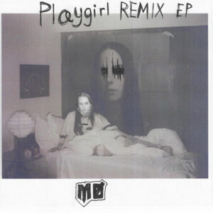 PLÆYGIRL REMIX EP از MØ