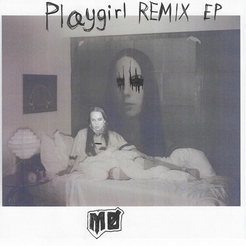 PLÆYGIRL REMIX EP از MØ