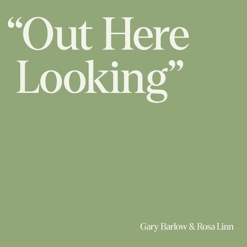 Out Here Looking از Gary Barlow