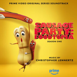Sausage Party: Foodtopia Season 1 (Prime Video Original Series Soundtrack) از Christopher Lennertz
