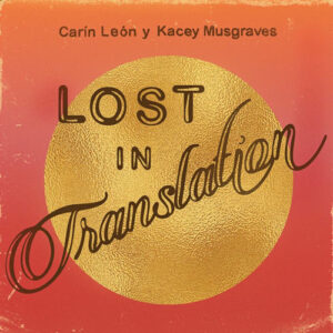 Lost In Translation از Carin Leon