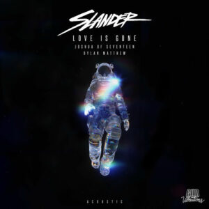 Love Is Gone (with JOSHUA of SEVENTEEN and Dylan Matthew) از SLANDER