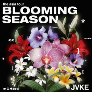 the asia tour: blooming season ep از JVKE
