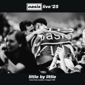 Little By Little (Live from London, 2 August '25) از Oasis