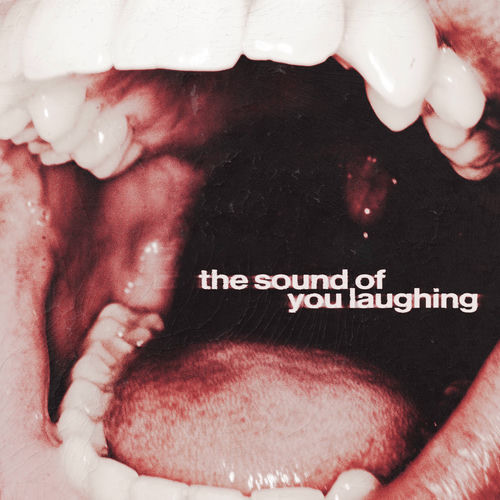 The Sound of You Laughing از ThxSoMch